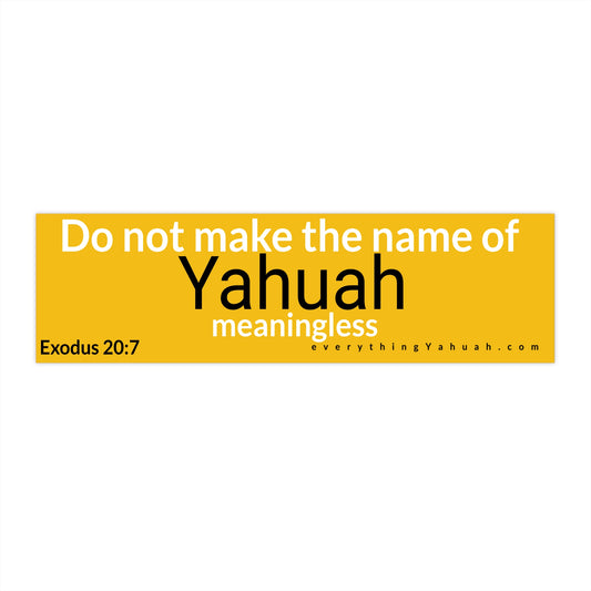 Exodus 20:7 Yellow Bumper Sticker